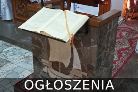 Ogłoszenia parafialne – XIX Niedziela Zwykła – 11.08.2024r.