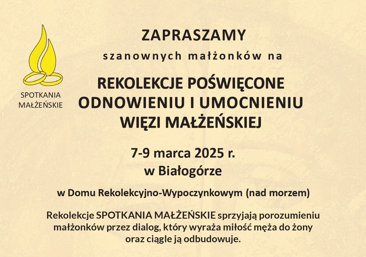 Rekolekcje poświęcone odnowieniu i umocnieniu więzi małżeńskiej.