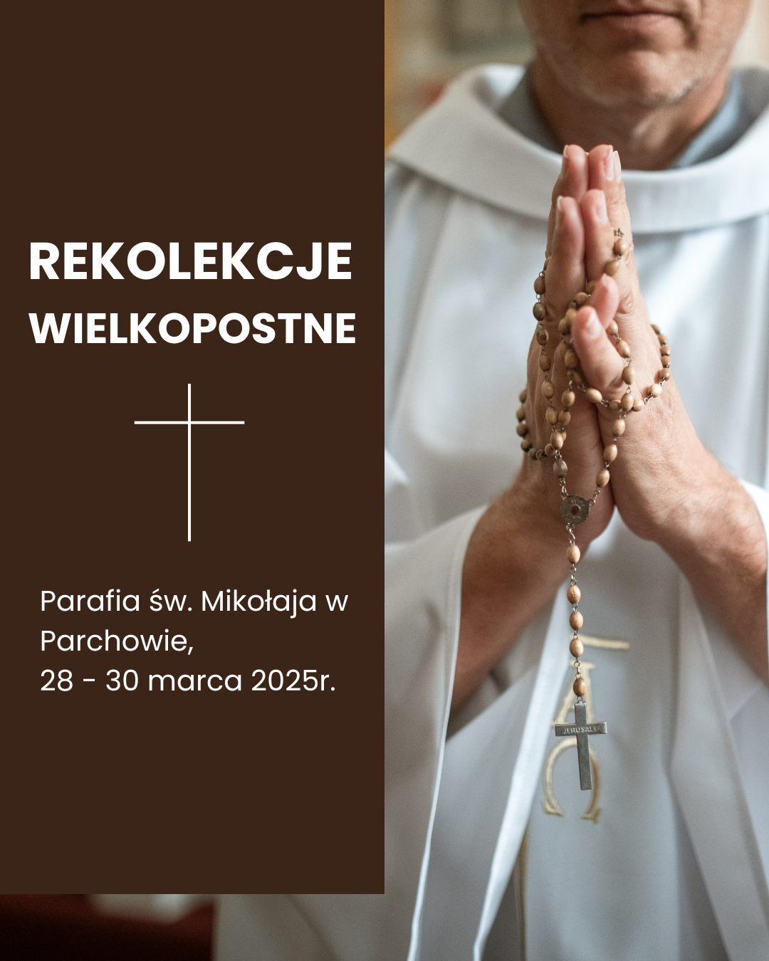Rekolekcje Wielkopostne – Parafia św. Mikołaja w Parchowie, 28 – 30 marca 2025r.